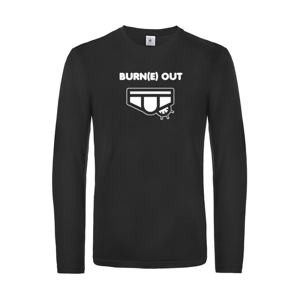 Burn(e) Out T-shirt original LSL
