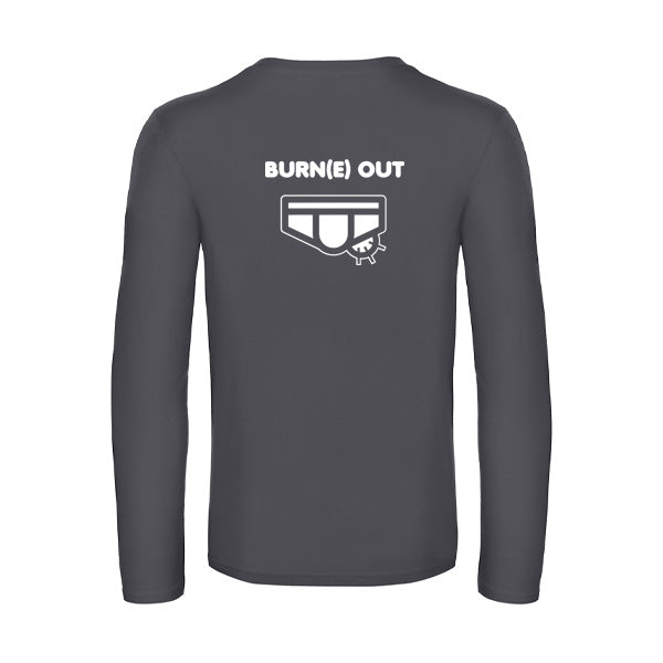 Burn(e) Out T-shirt original LSL