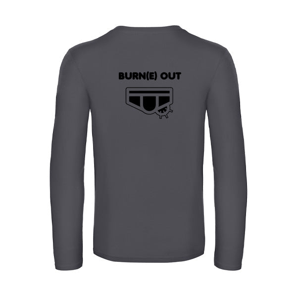 Burn(e) Out T-shirt original LSL