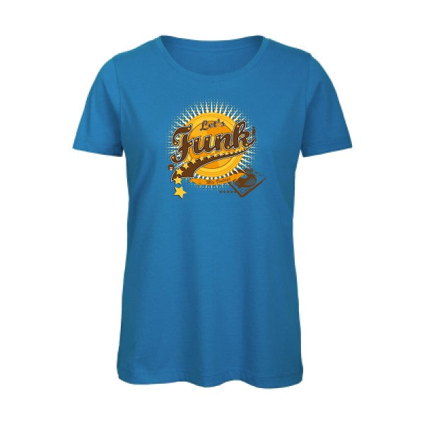 Let's funk !   T-shirt femme bio