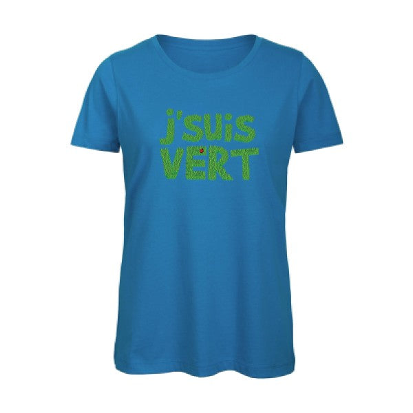 J'suis vert   T-shirt femme bio