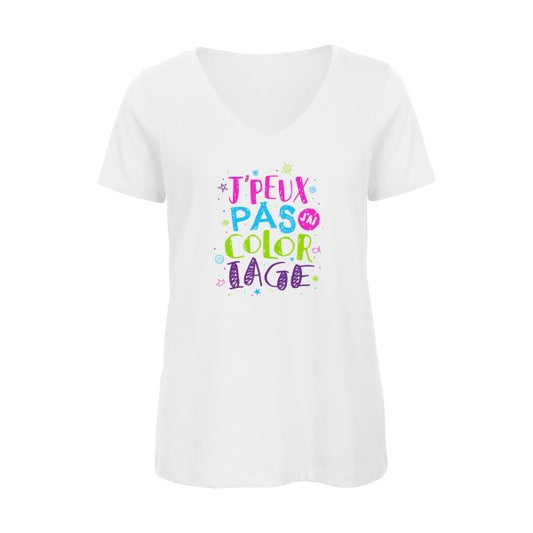 J'peux pas j'ai coloriage    T-shirt femme bio col V