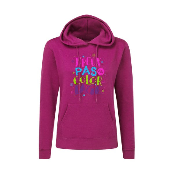 J'peux pas j'ai coloriage SG - Ladies' Hooded Sweatshirt Sweat capuche femme