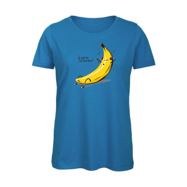 Je garde la banane !   T-shirt femme bio