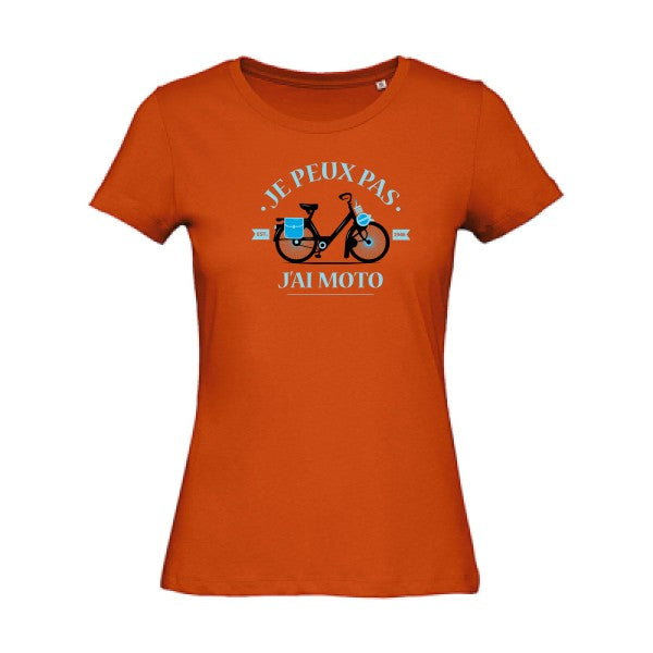 Je peux pas j'ai moto   T-shirt femme bio