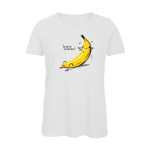 Je garde la banane !   T-shirt femme bio