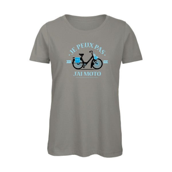 Je peux pas j'ai moto   T-shirt femme bio