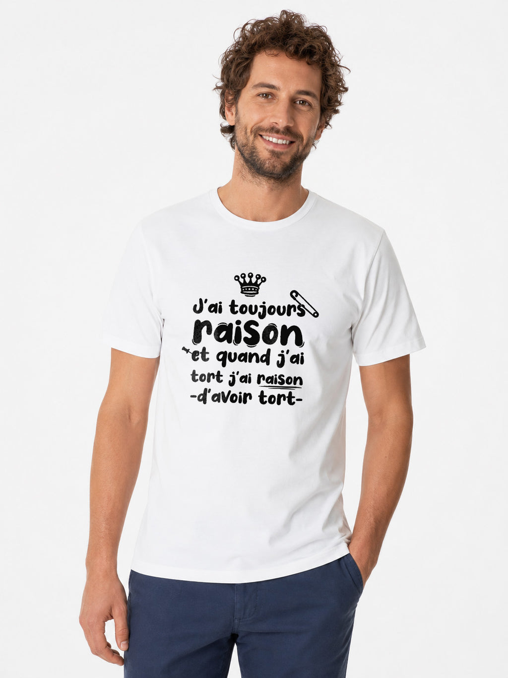 J-ai-toujours-raison- T-shirt original