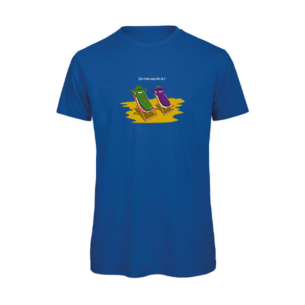 On n'est pas bio là ? -T-shirt