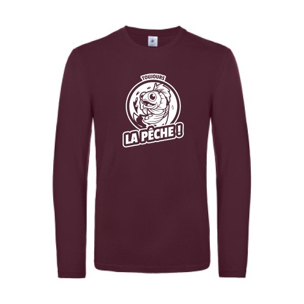 toujours la peche  - t shirt- manches- longues- original- humour- Burgundy impression Face