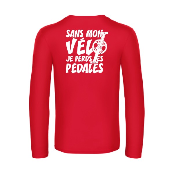 sans mon velo je perds les pedales  - t shirt- manches- longues- original- humour- Red impression Dos