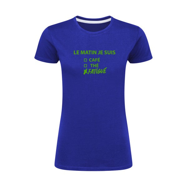 Le matin je suis...| Vert pomme |T shirt original femme|SG