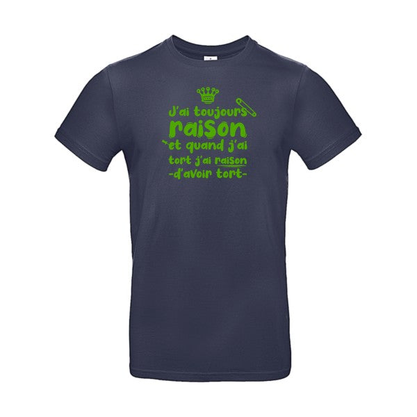 J'ai toujours raison flex Vert pomme B&C - E190 T-shirt|Navy Blue||2XL