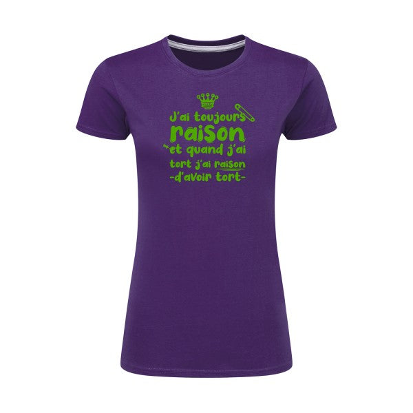 J'ai toujours raison  |Vert pomme |T shirt original femme|SG