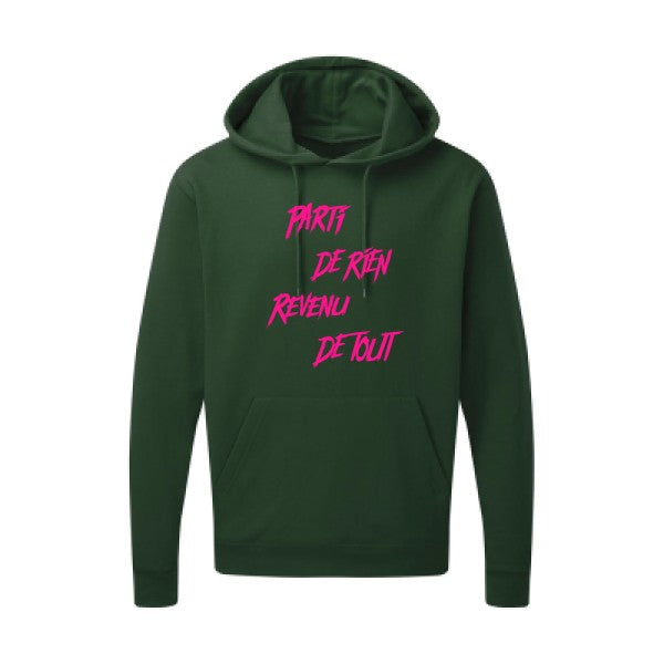 Parti de rien |Sweat  capuche humoristique Rose fluo 