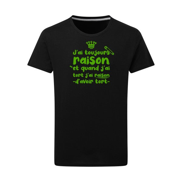 J'ai toujours raison - Flex Vert pomme Tshirt original Dark Black  4XL