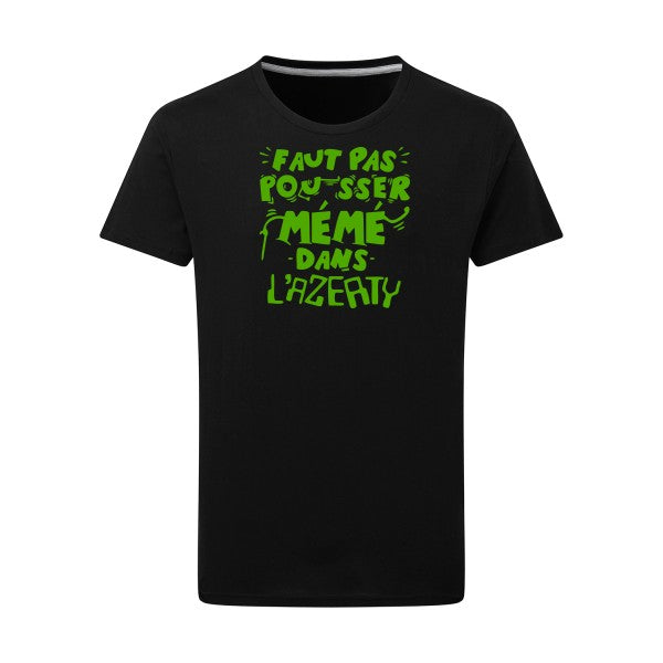 Faut pas pousser mémé dans l'AZERTY vert pomme -Flex vert pomme sur T-shirt SG  Dark Black  4XL