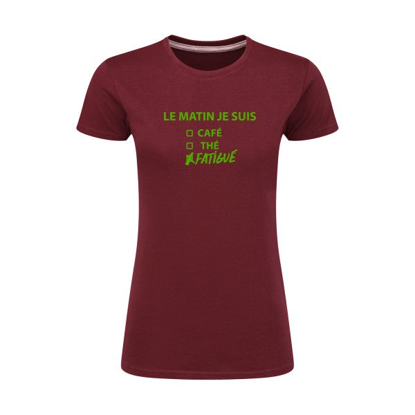 Le matin je suis...| Vert pomme |T shirt original femme|SG