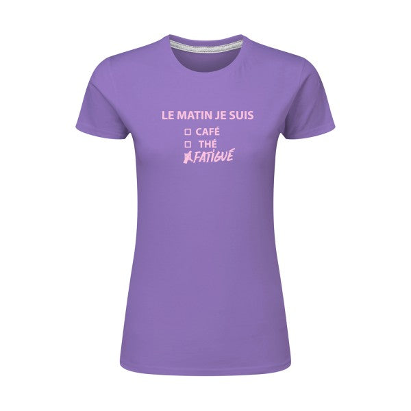 Le matin je suis...| Rose |T shirt original femme|SG