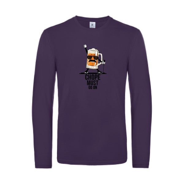 chope-must-go-on-t-shirt-manches-longues-original-humour -Urban Purple