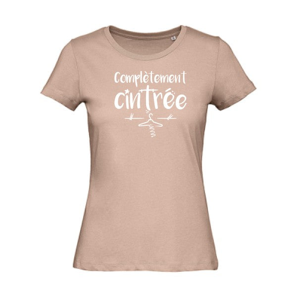 T shirt humour bio femme   femme bio|ComplÃ¨tement cintrÃ© Blanc 