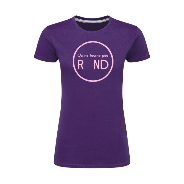 ça ne tourne pas rond !| Rose |T shirt original femme|SG