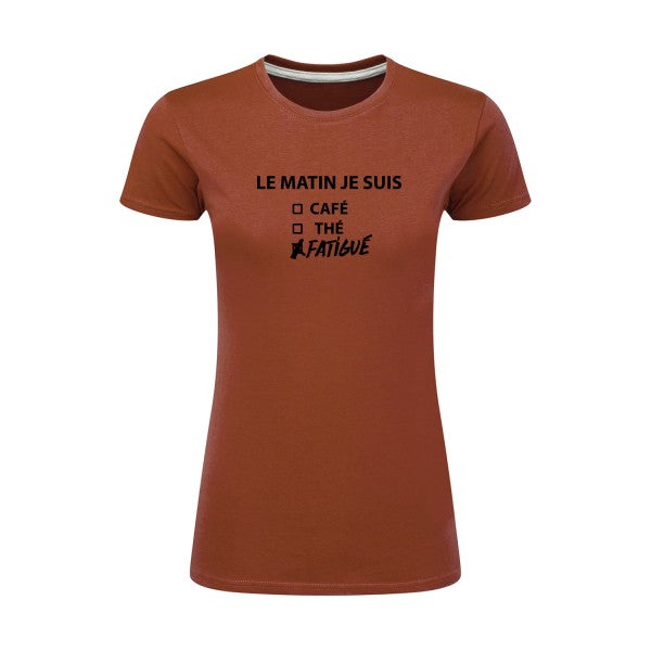 Le matin je suis...| Noir |T shirt original femme|SG