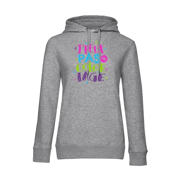 J'peux pas j'ai coloriage RueDuTeeshirt Sweat capuche