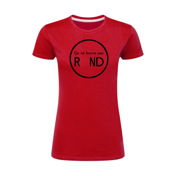 ça ne tourne pas rond !| Noir |T shirt original femme|SG