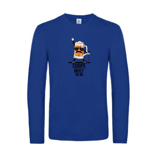 chope-must-go-on-t-shirt-manches-longues-original-humour -Royal Blue