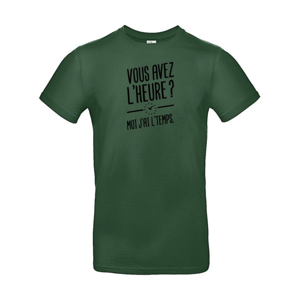 Vous avez l'heure? Moi j'ai l'temps. Flex noir |E190 T-shirt|Bottle Green||2XL