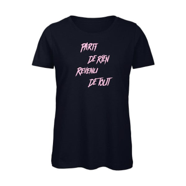 T shirt humour bio femme   femme bio|Parti de rien Rose 