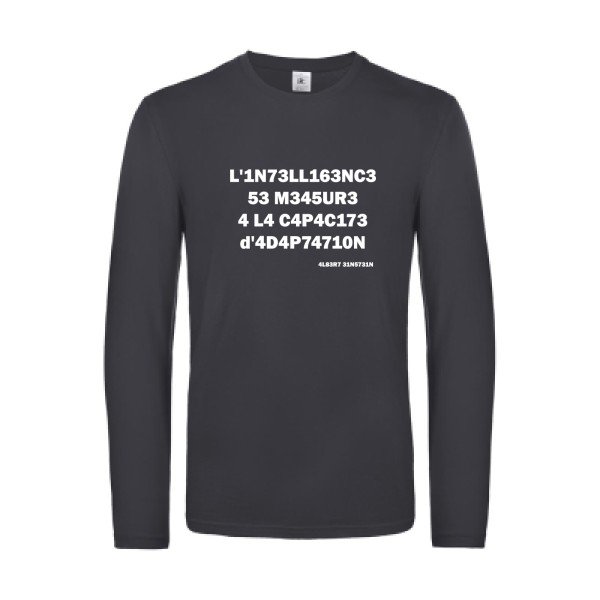 l -intelligence - t shirt- manches- longues- original- humour- Dark Grey impression Face