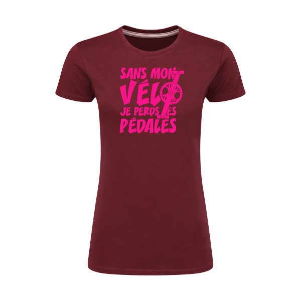 Sans mon vélo, je perds les pédales ! | Rose Fluo |T shirt original femme|SG