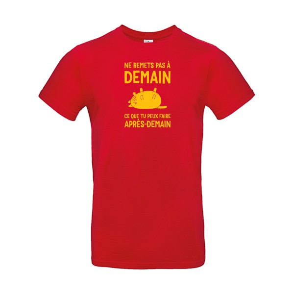 T-shirt original - Ne-remets-pas-a-demain-