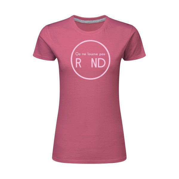 ça ne tourne pas rond !| Rose |T shirt original femme|SG