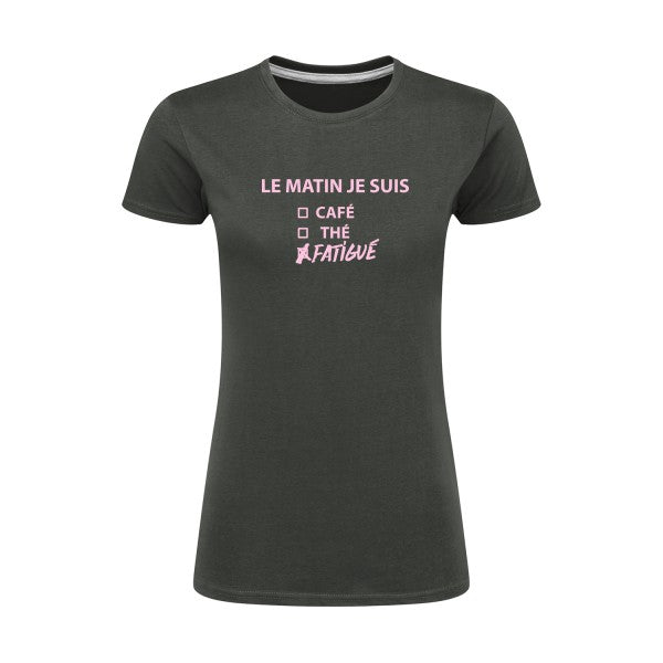 Le matin je suis...| Rose |T shirt original femme|SG