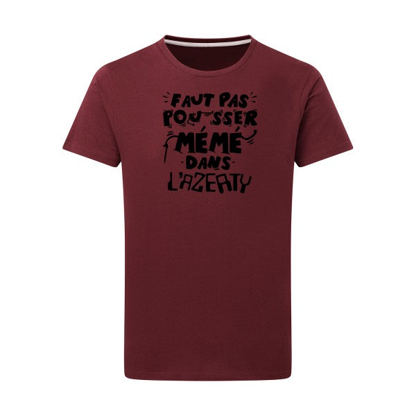 Faut pas pousser mémé dans l'AZERTY noir -Flex noir sur T-shirt SG  Burgundy  2XL