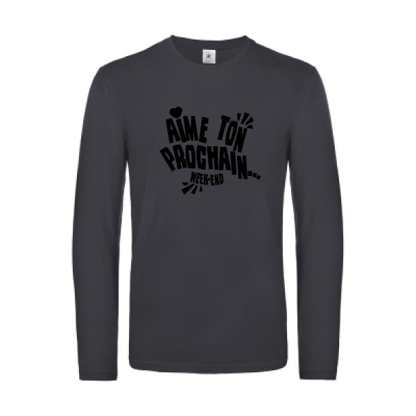 aime ton prochain  - t shirt- manches- longues- original- humour- Dark Grey impression Face