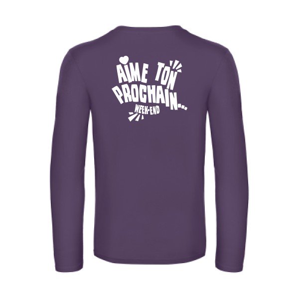aime ton prochain  - t shirt- manches- longues- original- humour- Urban Purple impression Dos