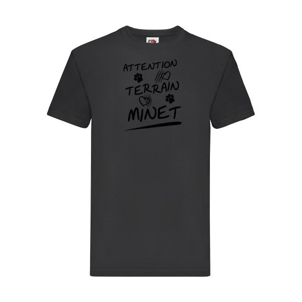 T-shirt|Attention Terrain Minet |Noir  |Fruit of the loom 205  G