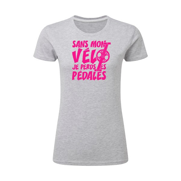 Sans mon vélo, je perds les pédales ! | Rose Fluo |T shirt original femme|SG