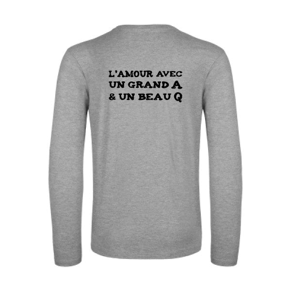 l amour avec un grand a et un beau q  - t shirt- manches- longues- original- humour- Sport Grey impression Dos