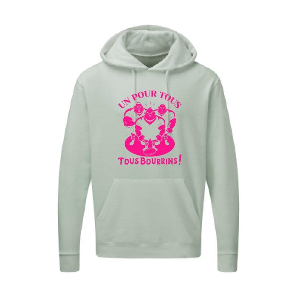 Un pour tous, Tous bourrins ! |Sweat  capuche humoristique Rose fluo 