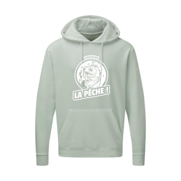 Toujours la pêche ! |Sweat  capuche humoristique Blanc 