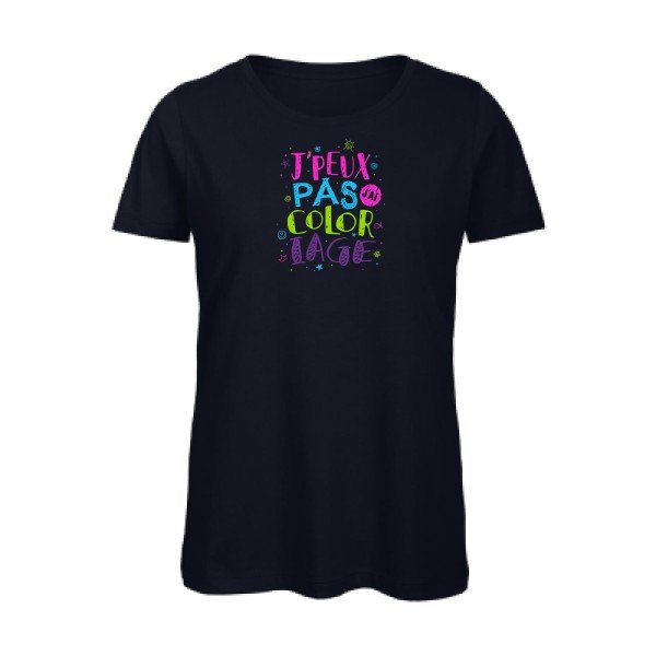 J-peux-pas-j-ai-coloriage- - t-shirt original femme Navy