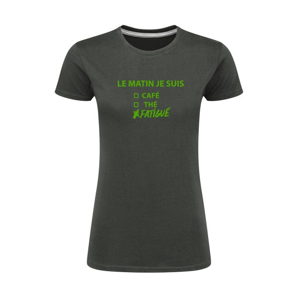 Le matin je suis...| Vert pomme |T shirt original femme|SG