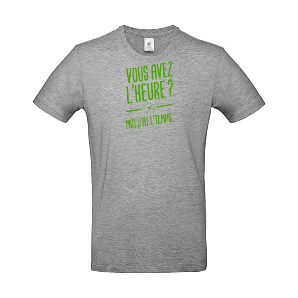 Vous avez l'heure? Moi j'ai l'temps. Flex Vert pomme |E190 T-shirt|Sport Grey||5XL