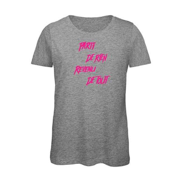 T shirt humour bio femme   femme bio|Parti de rien Rose Fluo 