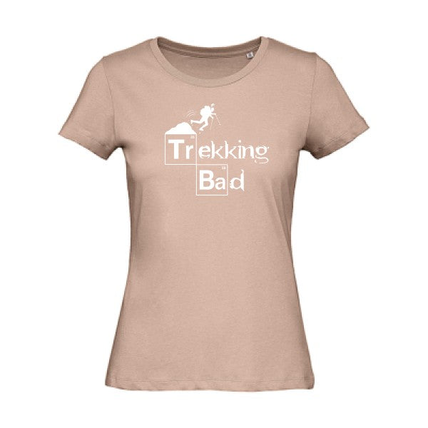 T shirt humour bio femme   femme bio|Trekking bad Blanc 